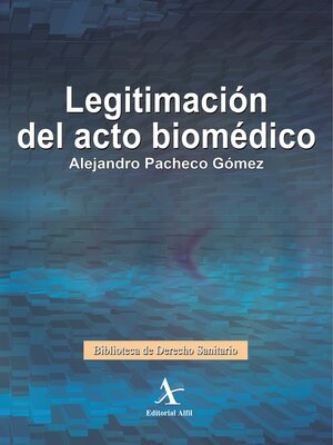 cover image of Legitimación del acto biomédico